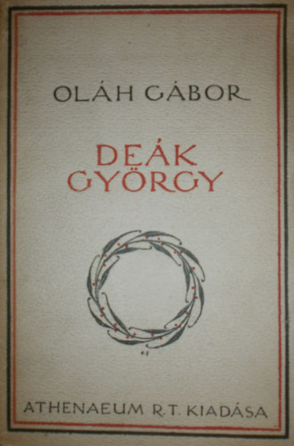 Oláh Gábor - Deák György