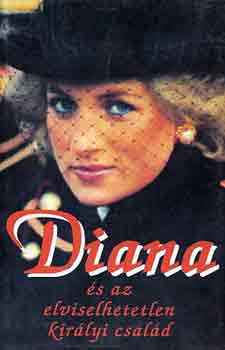 C.-Thompson, P. Hutchins - Diana �s az elviselhetetlen kir�lyi csal�d