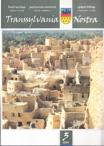 Szab� B�lint  (f�szerk.) - Transsylvania Nostra III. �vfolyam 11. sz�m 2009/3