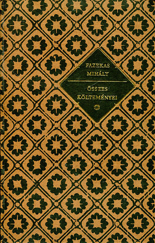Fazekas Mih�ly - Fazekas Mih�ly �sszes k�ltem�nyei