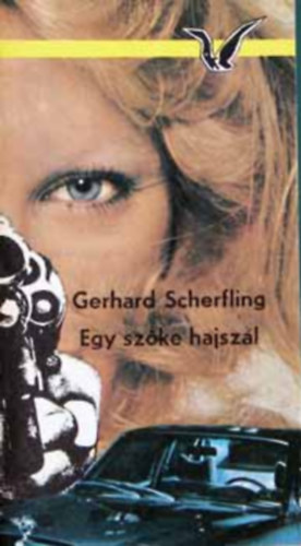 Gerhard Scherfling - Egy szőke hajszál