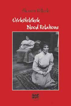 Sharon Pollock - Vérkötelékek - Blood Relations