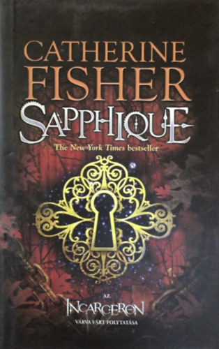 Catherine Fisher - Sapphique