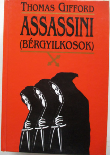 Thomas Gifford - Assassini (Brgyilkosok)