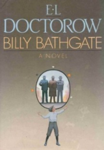 E.L. Doctorow - Billy Bathgate