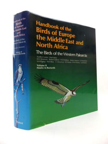 Handbook of the Birds of Europe, the Middle East, and North Africa: The Birds of the Western Palearctic Volume II: Hawks to Bustards