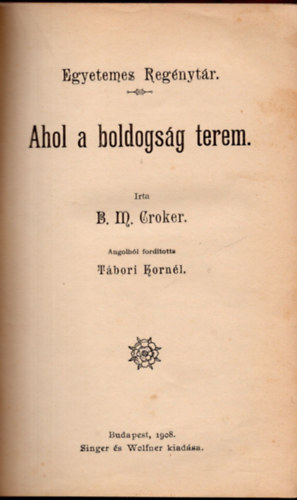 B.M. Croker - Ahol a boldogsg terem