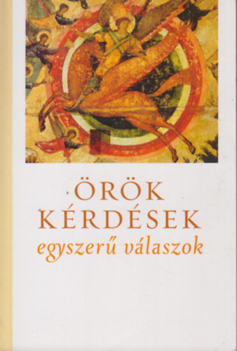 ismeretlen - Örök Kérdések-Egyszerű Válaszok