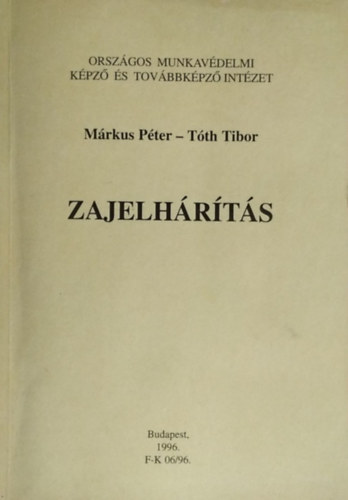 Mrkus Pter; Tth Tibor - Zajelhrts