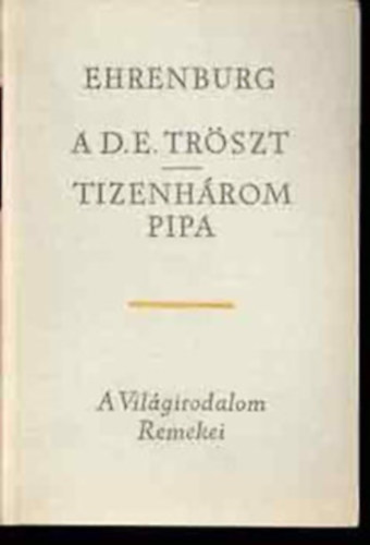 Ilja Ehrenberg - A D.E. trszt-Tizenhrom pipa