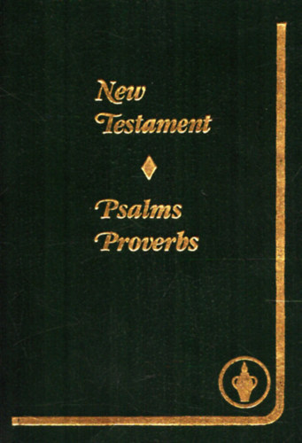 Nincs feltntetve  (Szeder Ferenc kiadsa) - New Testament - Psalms Proverbs