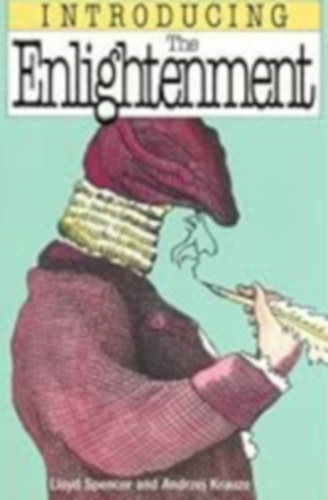 Lloyd Spencer, Andrzej Krauze - The Enlightenment for beginners