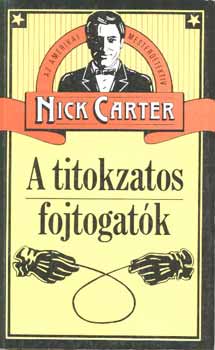 Nick Carter - A titokzatos fojtogatk