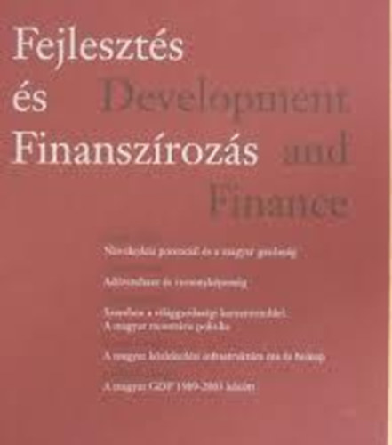 Fejleszts s Finanszrozs 2009/1 Developement and Finance - Negyedvenknt megjelen kzgazdasgi szaklap