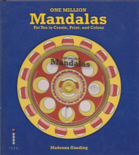 Madonna Gauding - One million Mandalas - for you to create, print and colour