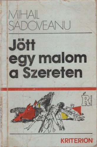 Mihail Sadoveanu - Jtt egy malom a Szereten