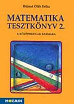 Gera Tibor; Olh Erika - Matematika tesztknyv II. /16 veseknek/
