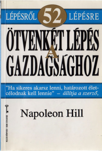 Napoleon Hill - tvenkt lps a gazdagsghoz