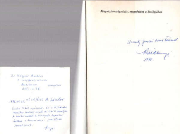 Kiss A. Sndor - Magnziumtrgyzs, Magnzium a biolgiban - dediklt
