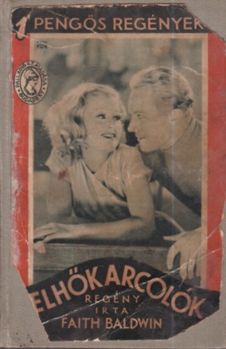 Faith Baldwin - Felh�karcol�k (1 peng�s reg�nyek)