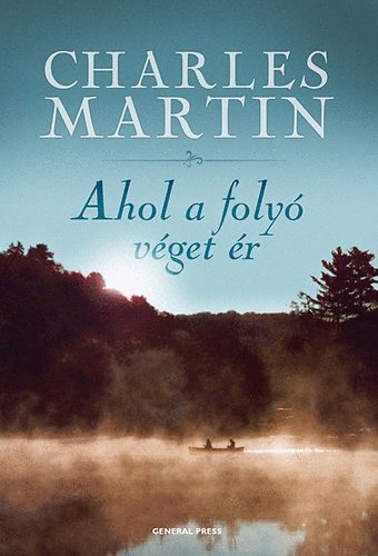 Charles Martin - Ahol a foly vget r