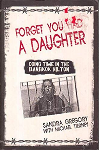 Sandra Gregory - Forget you had a daughter