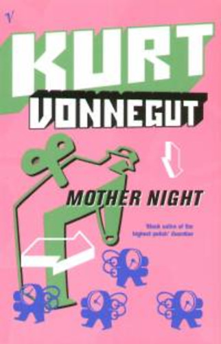 Kurt Jr. Vonnegut - Mother night