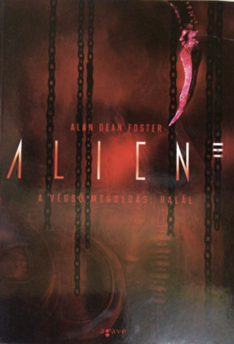 Alan Dean Foster - Alien 3  A vgs megolds a hall
