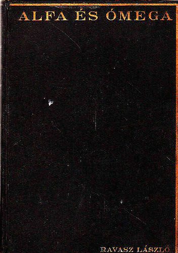 Ravasz L�szl� - Alfa �s �mega - Pr�dik�ci�k, besz�dek, cikkek, II. k�tet