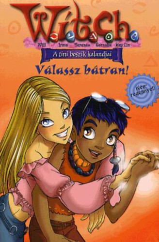 Witch - A tini boszik kalandjai: Válassz bátran!