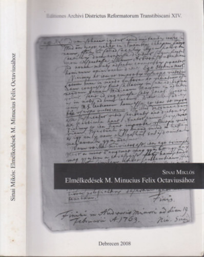 Sinai Mikls - Elmlkedsek M. Minucius Felix Octaviushoz