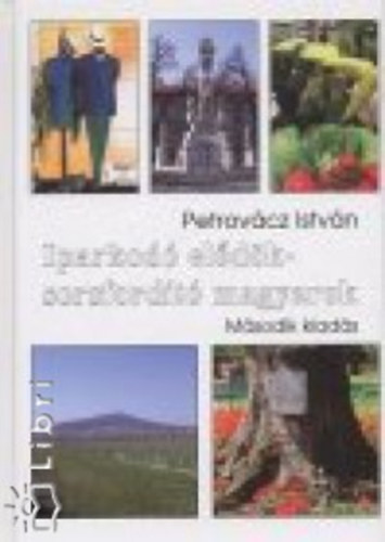 Petrovácz István - Iparkodó elődök - sorsfordító magyarok