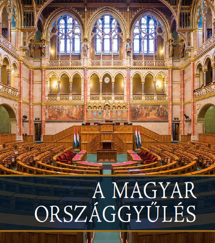 Kerekes Margit  (szerk.) - A magyar orsz�ggy�l�s
