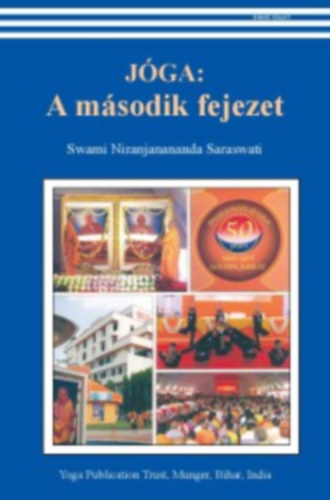 Swami Niranjanananda Saraswati Swami Narayanananda - JGA: A msodik fejezet
