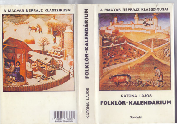 Vlogatta /szerkesztette: Reisinger Jnos Katona Lajos - Folklr-kalendrium (A magyar nprajz klasszikusai - Dediklt)