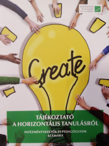 Kovcs Anik, Simon Tnde Horvth Lszl - Tjkoztat a horizontlis tanulsrl intzmnyvezetk s pedaggusok szmra