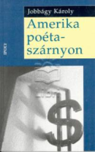 Jobb�gy K�roly - Amerika po�tasz�rnyon