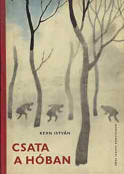Kern Istvn - Csata a hban