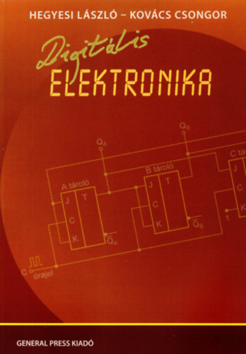 Hegyesi Lszl; Kovcs Csongor - Digitlis elektronika