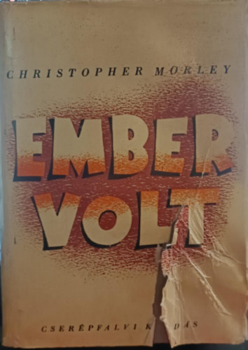 Christopher Morley - Ember volt