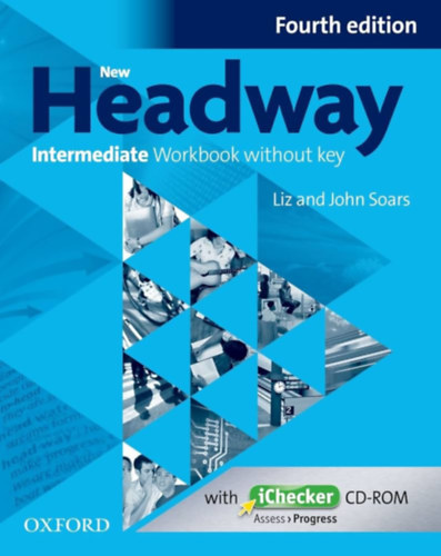 Liz and John Soars - New Headway Intermediate Workbook without key Fourth edition