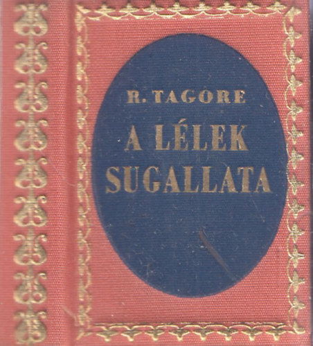 R. Tagore - A lélek sugallata (minikönyv)