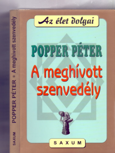 Popper P�ter - A megh�vott szenved�ly - F�rfiak �s n�k titkai nyom�ban