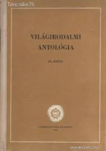 Borb�ly S�ndor (szerk.) - Vil�girodalmi antol�gia