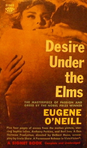 Eugene O'Neill - Desire Under the Elms
