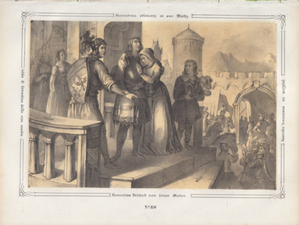 Konredin búcsúzása az anyjától - eredeti litográfia (metszet)