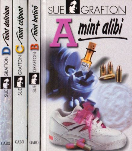 Sue Grafton - A mint alibi + B mint betr + C mint clpont + D mint delrium