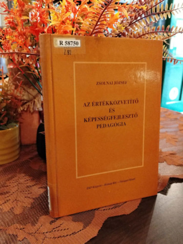 Zsolnai J�zsef - Az �rt�kk�zvet�t� �s k�pess�gfejleszt� pedag�gia