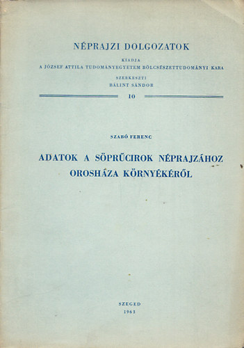 Adatok a sprcirok nprajzhoz Oroshza krnykrl (Nprajzi dolgozatok 10.)