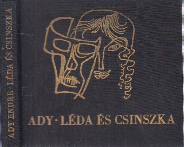 Ady Endre - L�da �s Csinszka